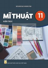 Sách giáo khoa Mĩ thuật 11 - Kiến trúc - Kết nối tri thức 2026-2027